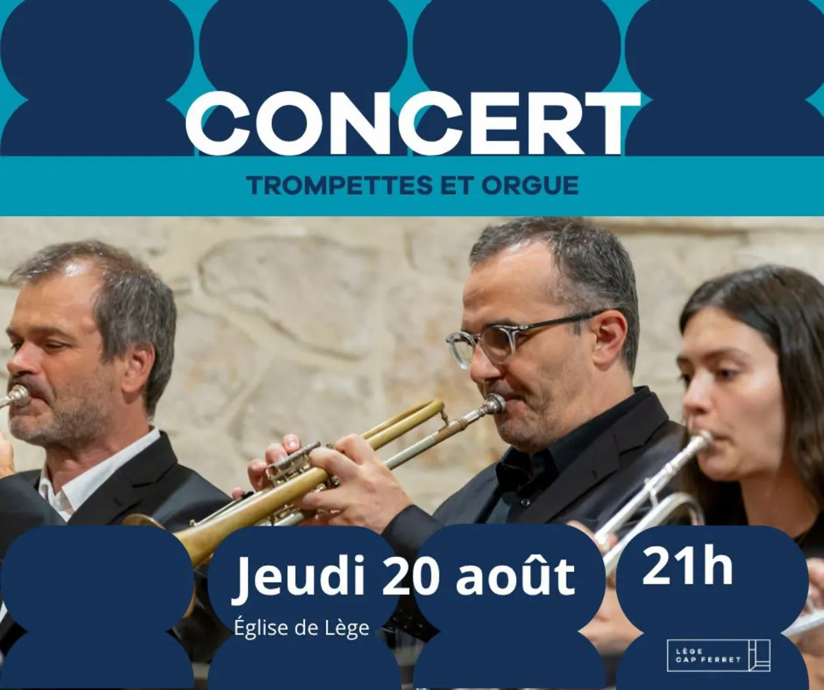 Affiche du concert trompettes et orgue, jeudi 20 août à 21 h en l'église de Lège : trois musiciens jouant de la trompette